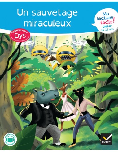 Ma lecture facile dys CM2-6e : Un...