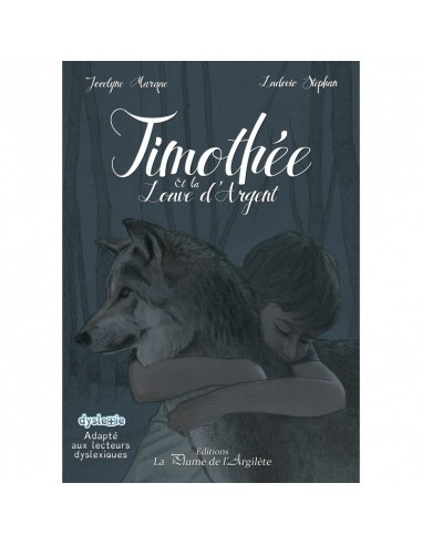 Timothée et la louve d'Argent